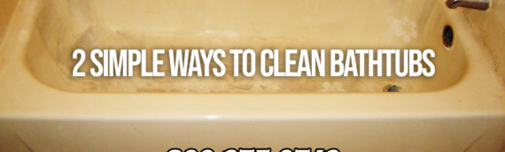 2 Simple Ways To Clean Sinks And Bathtubs