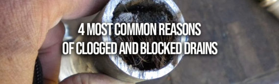4 Most Common Causes of Blocked and Clogged Drains