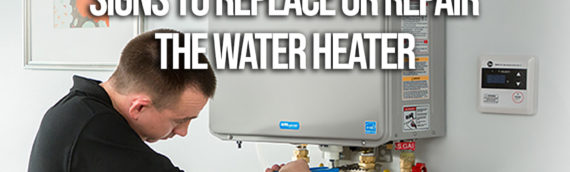 Signs to replace/repair the water heater