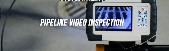 Why It’s Important to Schedule Pipe Inspection in San Diego Ca