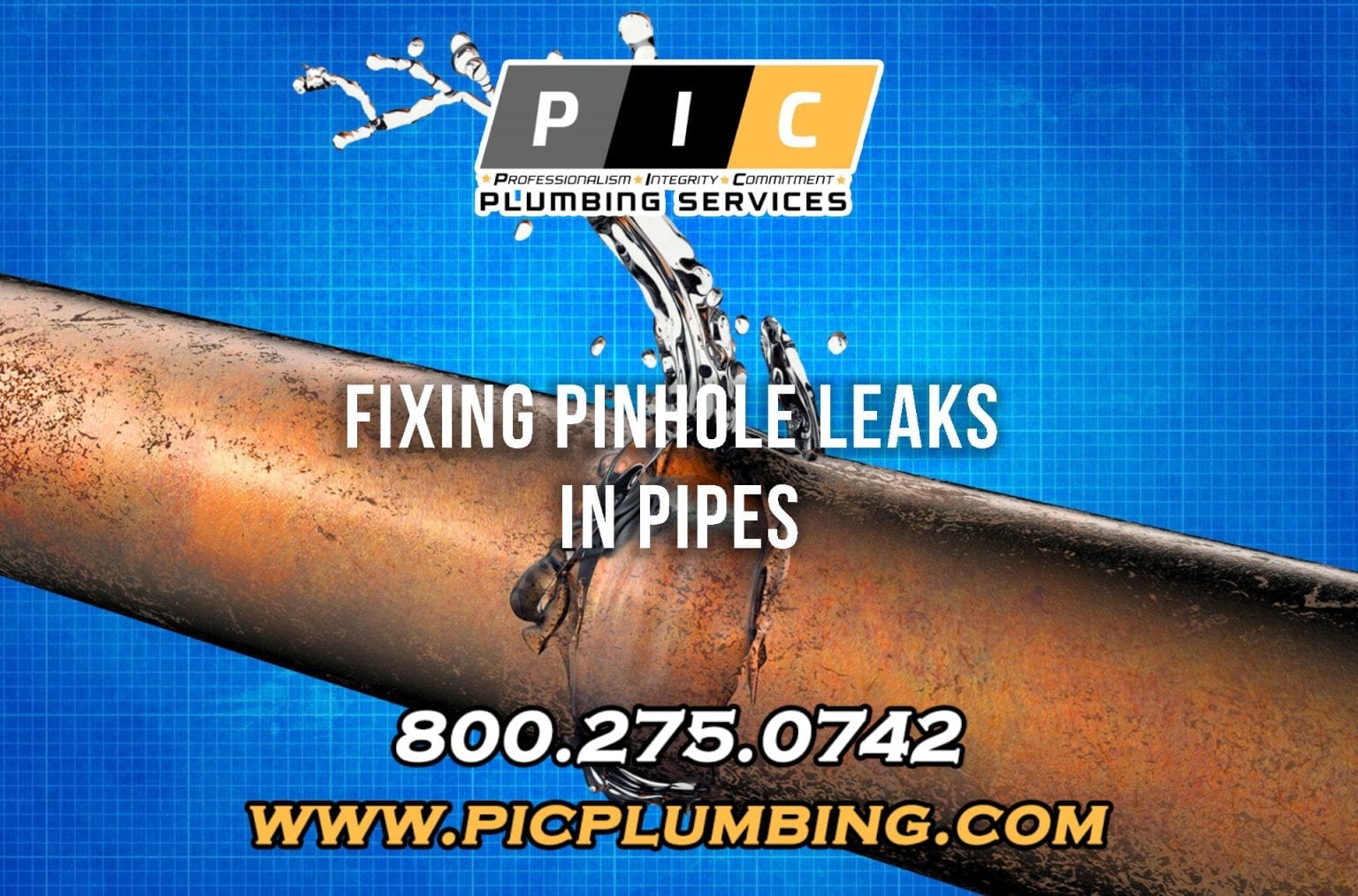 Fixing Pinhole Leaks in Pipes in San Diego 🥇PIC Plumbing San Diego